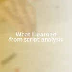 What I learned from script analysis