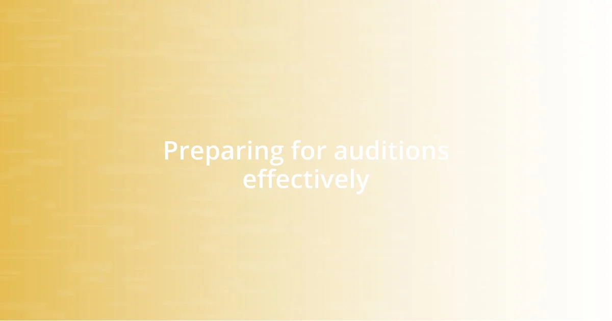 Preparing for auditions effectively