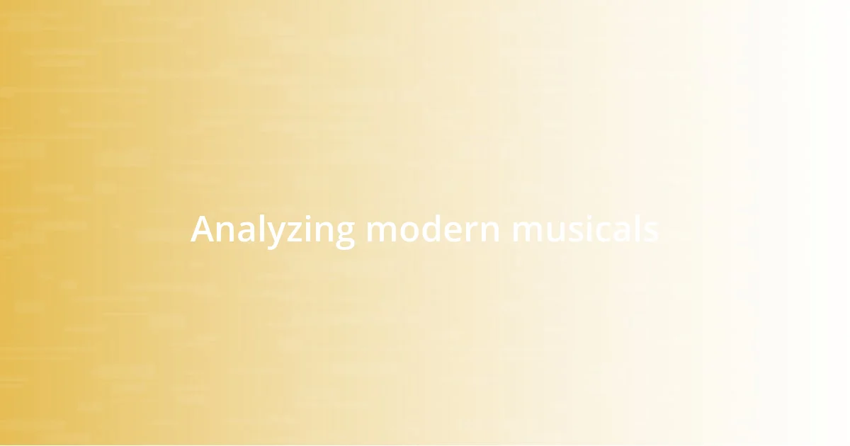 Analyzing modern musicals