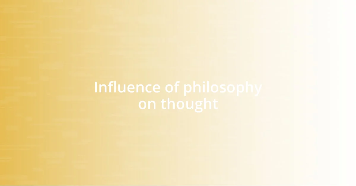 Influence of philosophy on thought