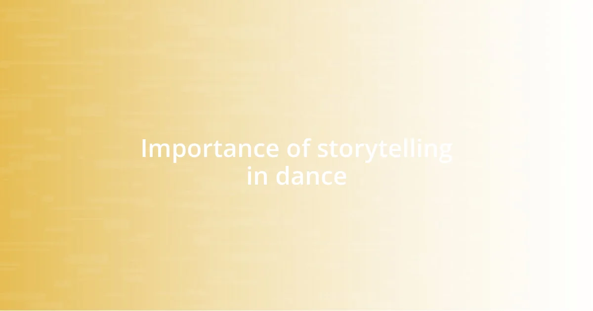 Importance of storytelling in dance