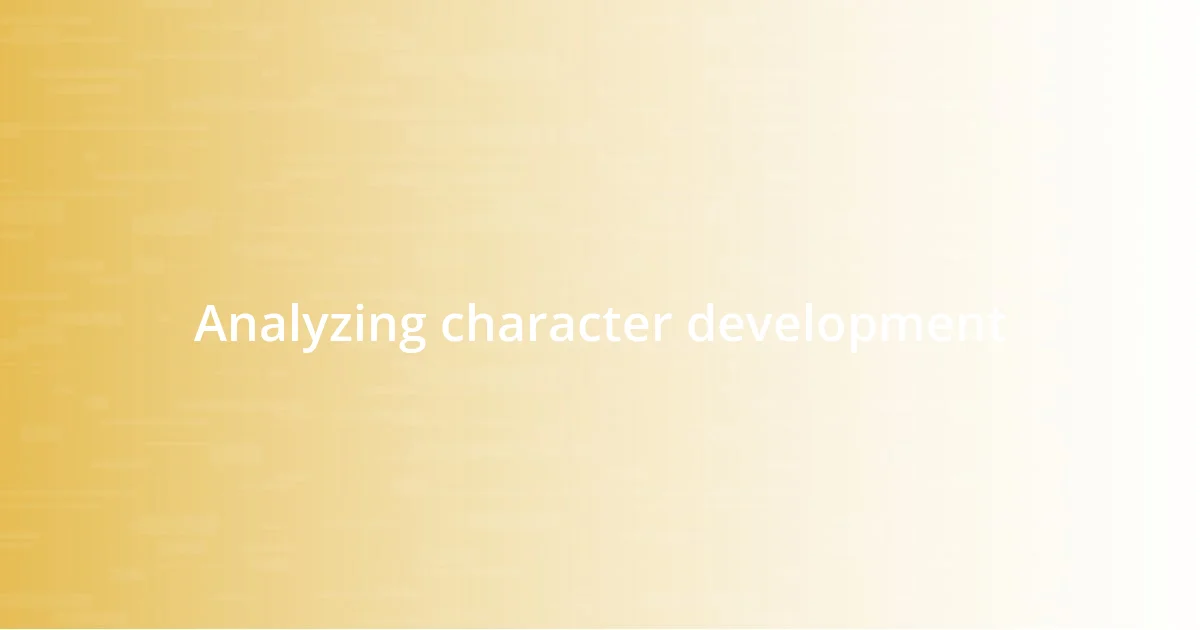 Analyzing character development