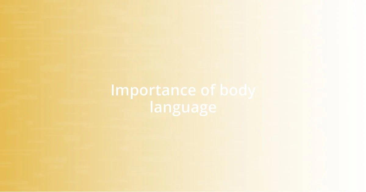 Importance of body language